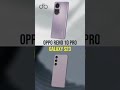 oppo reno 10 pro vs samsung galaxy s23 shorts 3dcomparison samsung oppo vsbattle