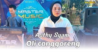 OLI CANGGORENG - ASTHY SYAM || CIPT. YUNUS MUSTAFA || MASTER MUSIC LIVE IN CUMPIGA