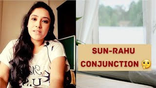 Sun - Rahu Conjunction in Astrology 🤔Results & Remedies @HrishitaaReadz