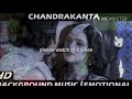 Chandrakanta sad background song