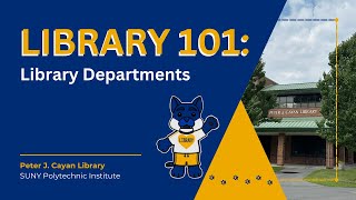 Library 101: Library Departments