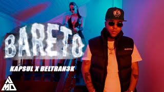 Beltran3k \u0026 @Kapsul - BARETO 💨 (Video Oficial)