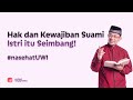 HAK DAN KEWAJIBAN SUAMI ISTRI ITU SEIMBANG! | #NASEHATUWI