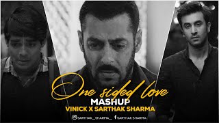 One sided love (Mashup) Vinick x Sarthak Sharma Visuals | Bollywood Lofi Mashup 2022.