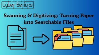 Scanning & Digitizing: Turning Paper into Searchable Files