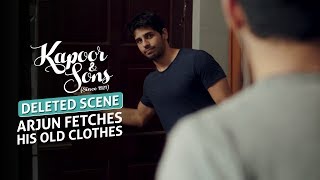 Kapoor & Sons |  Arjun Fetches his Old Clothes