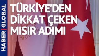 Türkiye'den Dikkat Çeken Mısır Adımı! AK Parti, Meclis Başkanlığına Sunacak