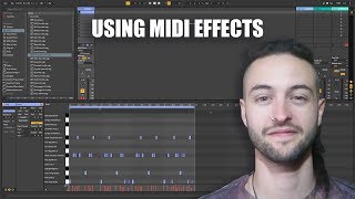 Ableton Live 10 for Beginners - How to use MIDI Effects