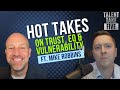 Mike Robbins' Hot Takes on Trust, EQ and Vulnerability | Talent Take Five