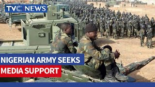 Nigerian Army Seeks Media Support To Curb Damaging Effect