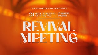 REVIVAL SERVICE  - 21 DAYS OF PRAYER WITH FASTING : DAY 5 || 17.01.2024