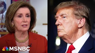 Speaker Emerita Pelosi: Trump doesn't believe in anything other than his politic
