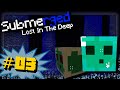 Ab in die Tiefe! || Submerged - Lost In The Deep #03