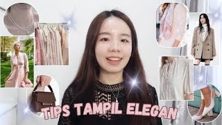 FASHION TIPS Untuk Berpakaian Lebih Elegan \u0026 Menarik