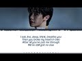 wonho what would you do lyrics 원호 what would you do 가사 color coded_eng shadowbyyoongi