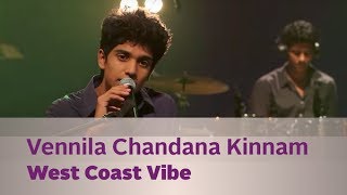 Vennila Chandana Kinnam - West Coast Vibe - Music Mojo Season 3 - Kappa TV