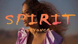 Beyoncé – SPIRIT from Disney’s The Lion King  (Lyrics Video)