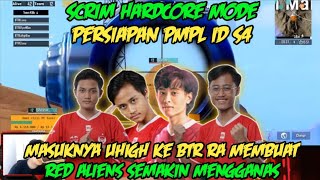 MASUKNYA UHIGH KE BTR RA MEMBUAT PERMAINAN RED ALIENS SEMAKIN MENGGANAS - SCRIM PMPL S4 TERBARU