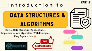 Queue Data Structure Explained | FIFO Concept, Operations & Applications | DSA in Easy Way