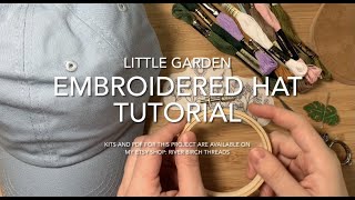 Embroidered Hat Tutorial: Little Garden