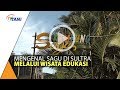 Kampung Sagu Jadi Destinasi Wisata Edukasi