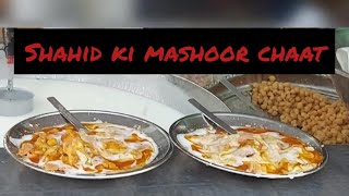 Shahid ki mashoor chaat || ancholi ki mashoor chaat || food vlog ||funny vines with durrani