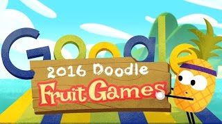 2016 Doodle Fruit Games: Google celebrates Rio Olympics with Doodle Fruit Games / best enjoy