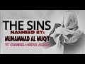 Sins (Eng. Subs): Muhammad al Muqit ||الخطايا محمد المقيط
