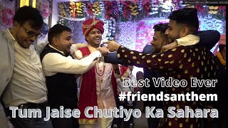 Tum Jaise Chutiyo ka Sahara hai Dosto, Lyrics | Yaro Ne Mere Vaste, Groom Wedding Dance Performance