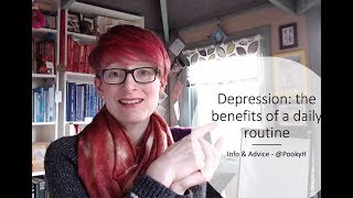 Managing Depression: the benefits of establishing a daily routine