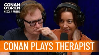 Conan Volunteers To Be Aubrey Plaza's Therapist | Conan O’Brien Needs a Friend
