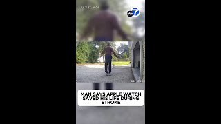 Man suffers from stroke; Apple Watch calls 911