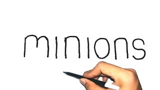 How to turn words minions into a minions - Drawing art on paper