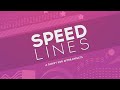 Speed Lines Full Product Demo