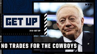 The Cowboys didn't make any moves at the trade deadline...will they regret it? | Get Up