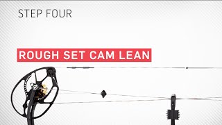 Step 4: Rough Set Cam Lean