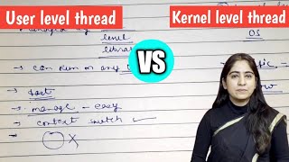 User Level thread vs Kernel Level Thread in Operating System | Types of thread | Lec-12