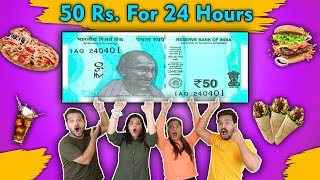 Living On 50 Rs. For 24 Hours Challenge | Hungry Birds Challenge