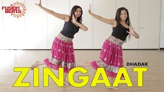 Dance to Zingaat Hindi | Dhadak | Bollywood Dance  Ishaan & Janhvi | Ajay-Atul | Fusion Beats Dance