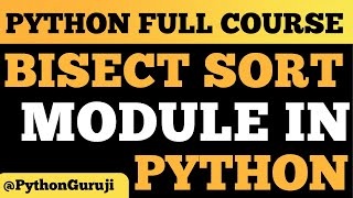 Effortless Sorting with Python's Bisect Module!