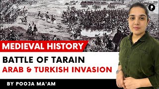 Battle of Tarain | Arab and Turkish Invasion | Medieval History  @ParchamClasses​