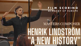 A NEW HISTORY - Henrik Lindström, European Recording Orchestra (ERO)