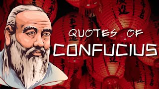 Quotes of Confucius