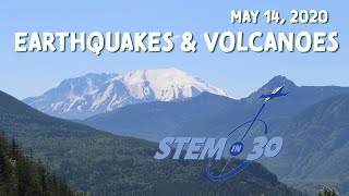 Shake Rattle and Roll: The Science Underneath Earthquakes and Volcanoes - STEM in 30