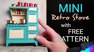 Miniature Dollhouse Retro Stove with Free Downloadable Pattern