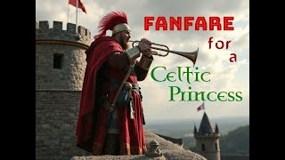 FANFARE for a Celtic Princess