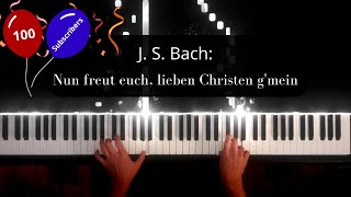 J. S. Bach/W. Kempff: Nun freut euch, lieben Christen g'mein / Rejoice, beloved Christians (BWV 734)