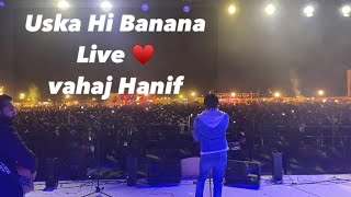 Uska Hi Banana ( Aye khuda ) || Live || Vahaj Hanif || #shorts #youtubeshorts
