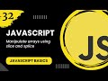 JavaScript #32 - Manipulate arrays using slice and splice