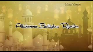 Allahuma Baligna Ramzan | Ramzan | Ramdan | Ramzan Mubarak | Islamic Whatsapp Status